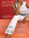 Cover image for A New Kind of Bliss